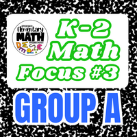 K-2 Math Focus Group A SPRING 2026